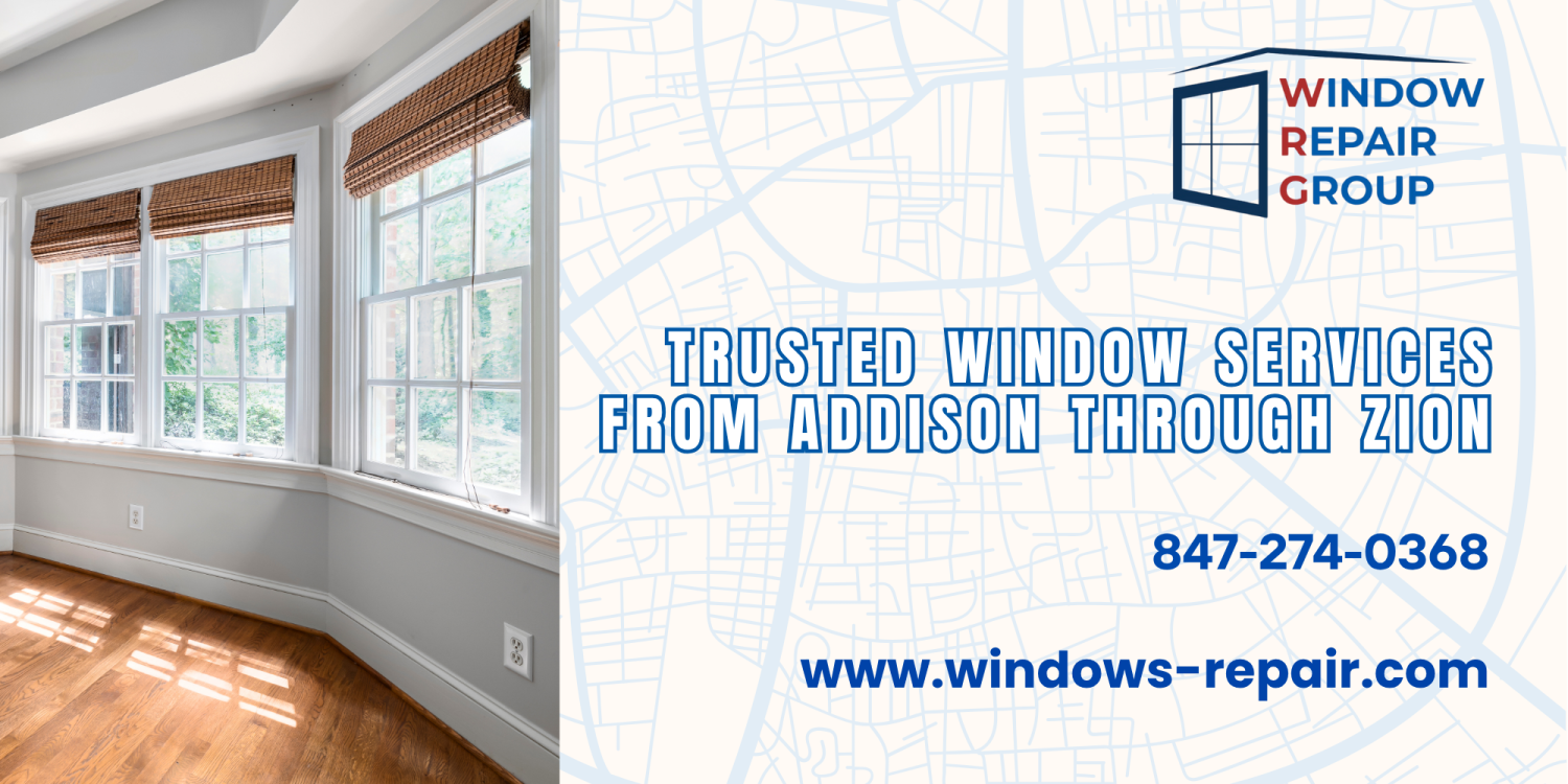 Window Repair Service Areas | Chicago & Surrounding Suburbs